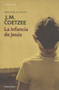La infancia de Jesus / The Childhood of Jesus by J.M. Coetzee - Paperback