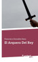 El Arquero del Rey by Francisco Gonzalez Sanz - Paperback