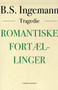 Romantiske fortaellinger by B S Ingemann - Paperback