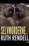 Selvmorderne by Ruth Rendell - Paperback