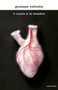 Il cuore e la tenebra by Giuseppe Culicchia - Hardback