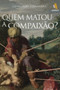 Quem matou a compaixao? by Leonardo Fernandes - Paperback