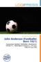 John Anderson (Footballer Born 1921) by Terrence James Victorino - Paperback