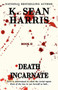 Death Incarnate by K.Sean Harris - Paperback