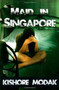 MAID IN SINGAPORE by KISHORE MODAK - Paperback
