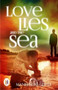 Love Lies and the Sea by Manish Das Gupta - Paperback
