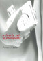 A Lovely Tale of Photography : A Film Novella by Peter Nadas - Paperback