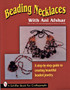 Beading Necklaces by Ani Afshar - Paperback