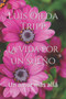 La vida por un Sueno : Un amor mas alla by Luis Ojeda Tripp - Paperback