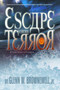 Escape From Terror by Glenn W Jr Brownewell - Paperback