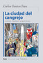 La ciudad del cangrejo y otros cuadros argentinos by Carlos Santos Saez - Paperback