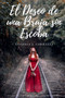El Deseo de una Bruja sin Escoba : Secuela Historia de una Bruja Contemporanea by Antonia J Corrales - Paperback