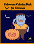 Halloween Coloring Book for Everyone : Spooky Coloring Book for Everyone - Cute Coloring Book for Kids by M Reid - Paperback