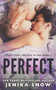 Perfect by Jenika Snow - Paperback