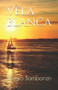 Vela blanca by Sergio Bambaren - Paperback