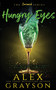 Hungry Eyes : 3 by Alex Grayson - Paperback
