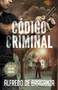 Codigo Criminal : un thriller de David Ribas : 7 by Alfredo De Braganza - Paperback