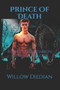 Prince Of Death : 2 by Willow Diedian - Paperback