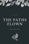 The Paths Flown : The story of a bird by Sue Poulsen - Paperback