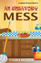 An Unsavory Mess : 5 by Tyora Moody - Paperback