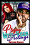 Playing With Your Feelings by Empress Simone - Paperback