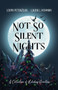 Not So Silent Nights : A Collection of Holiday Novellas by Laura L Hohman - Paperback