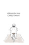 Verhalen : van Carel Kwant by Carel Kwant - Paperback