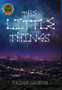 The Little Things by Jaiden Calhoun - Hardback