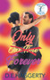 Only Forever : a grumpy boss small town romantic comedy : 5 by D E Haggerty - Paperback