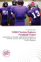 1996 Florida Gators Football Team by Jerold Angelus - Paperback