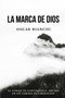 La Marca de Dios by Oscar Bianchi - Paperback