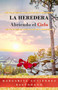 Abriendo El Cielo : La Heredera : 2 by Margarita Gutierrez Baltodano - Paperback