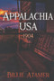 Appalachia USA The America, You Never Knew by Billie Atamer - Paperback