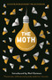 The Moth : This Is a True Story by Catherine Burns - Paperback
