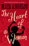 The Heart Of A Woman by Dr Maya Angelou - Paperback