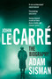 John le Carre : The Biography by Adam Sisman - Paperback