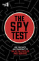 The Spy Test : Have You Got What It Takes to Be a Spy? by Joel Jessup - Paperback