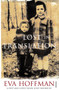 Lost In Translation : A Life in a New Language by Eva Hoffman - Paperback