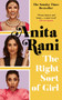 The Right Sort of Girl : The Sunday Times Bestseller by Anita Rani - Paperback
