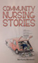 Community Nursing Stories by Barbara Borwell - Paperback