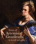 Lives of Artemisia Gentileschi : By Herself and Others by Artemisia Gentilesch - Paperback
