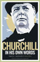 Churchill in His Own Words by Winston S. Churchill - Paperback