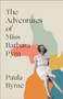 The Adventures of Miss Barbara Pym by Paula Byrne - Hardback