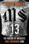 MS-13 : The Making of America's Most Notorious Gang by Steven Dudley - Paperback