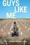 Guys Like Me : Five Wars, Five Veterans for Peace by Michael A. Messner - Hardback