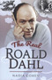 The Real Roald Dahl by Nadia Cohen - Paperback
