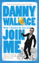 Join Me by Danny Wallace - Paperback