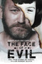 The Face of Evil : The True Story of the Serial Killer, Robert Black by Chris Clark - Paperback