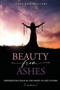 Beauty from Ashes by Petre-Anne Williams - Paperback