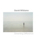 Dreaming Difference by David Williams - Hardback